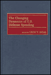 Book The Changing Dynamics of U.S. Defense Spending free