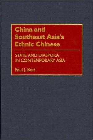 Book China and Southeast Asia's Ethnic Chinese: State and Diaspora in Contemporary Asia free