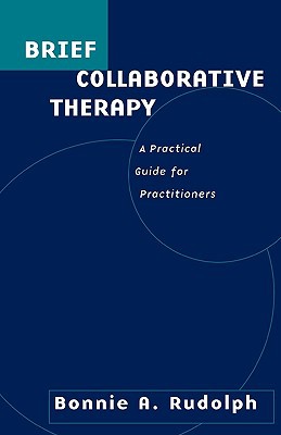 Book Brief Collaborative Therapy: A Practical Guide for Practitioners free