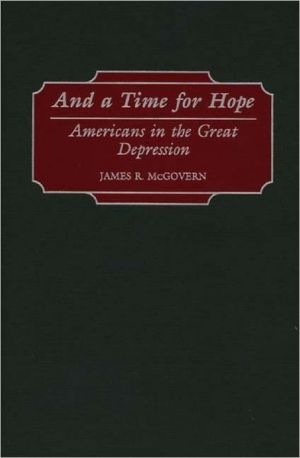 Book And a Time for Hope: Americans in the Great Depression free
