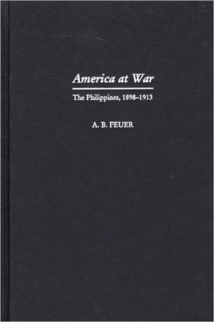 Book America at War: The Philippines, 1898-1913 free