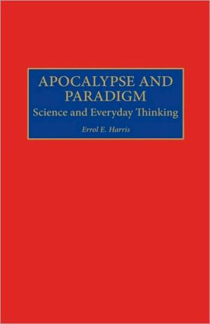 Book Apocalypse and Paradigm: Science and Everyday Thinking free