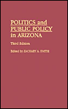 Book Politics and Public Policy in Arizona: Third Edition free