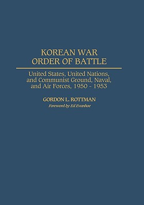 Book Korean War Order of Battle: United States, United Nations, and Communist Ground, Naval, and Air Forces, 1950-1953 free