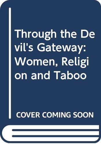 Book Through the Devil's Gateway: Women, Religion and Taboo free