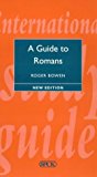 Book Guide to Romans (International Study Guides) free