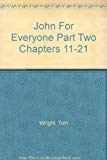Book John for Everyone, Part 1 (New Testament for Everyone) free