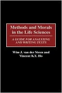 Book Methods and Morals in the Life Sciences: A Guide for Analyzing and Writing Texts free