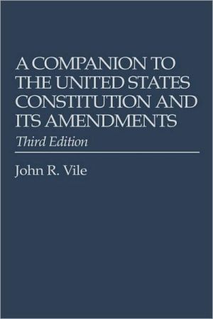 Book A Companion to the United States Constitution and Its Amendments, Third Edition: free