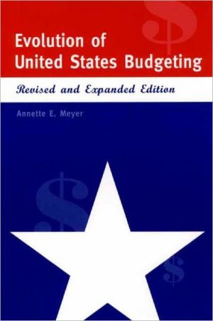 Book Evolution of United States Budgeting: Revised and Expanded Edition free