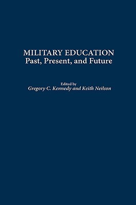 Book Military Education: Past, Present, and Future free