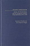 Book Avoiding Armageddon: Europe, the United States, and the Struggle for Nuclear Non-Proliferation, 1945-1970 free