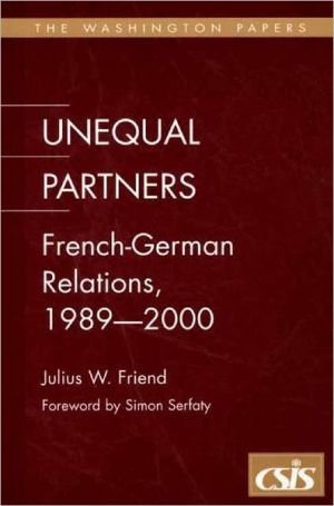 Book Unequal Partners: French-German Relations, 1989-2000 (Washington Papers (Paperback)) free