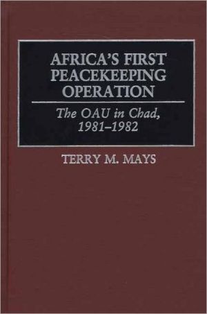 Book Africa's First Peacekeeping Operation: The OAU in Chad, 1981-1982 free