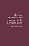 Book Regional Institutions And Governance In The European Union free