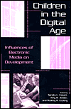 Book Children in the Digital Age: Influences of Electronic Media on Developement free