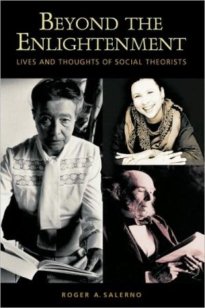 Book Beyond the Enlightenment: Lives and Thoughts of Social Theorists free