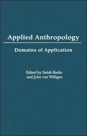 Book Applied Anthropology: Domains of Application free