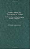 Book Islamic Roots And Resurgence In Turkey: Understanding And Explaining The Muslim Resurgence free
