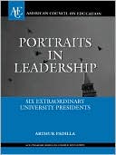 Book Portraits in Leadership: Six Extraordinary University Presidents (ACE/Praeger Series on Higher Education) free
