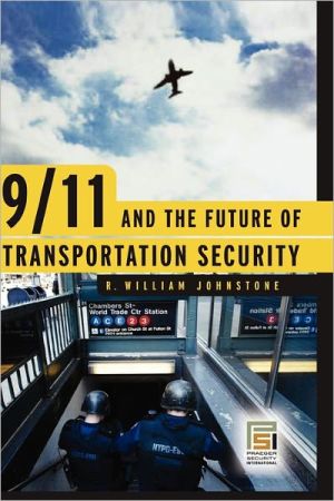 Book 9/11 and the Future of Transportation Security (Praeger Security International) free