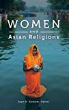 Book Women and Asian Religions (Women and Religion in the World) free
