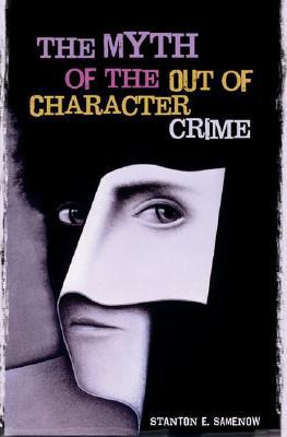 Book The Myth of the Out of Character Crime free