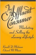 Book The Affluent Consumer: Marketing and Selling the Luxury Lifestyle free