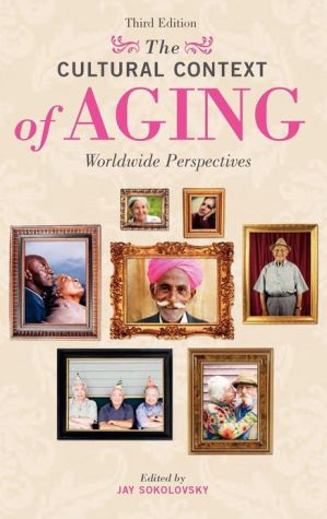 Book The Cultural Context of Aging: Worldwide Perspectives, 3rd Edition free