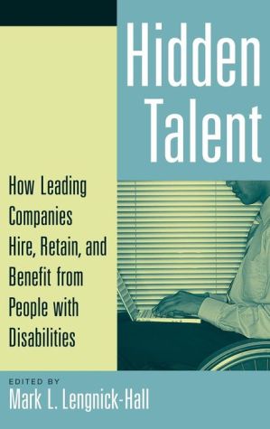 Book Hidden Talent: How Leading Companies Hire, Retain, and Benefit from People with Disabilities free