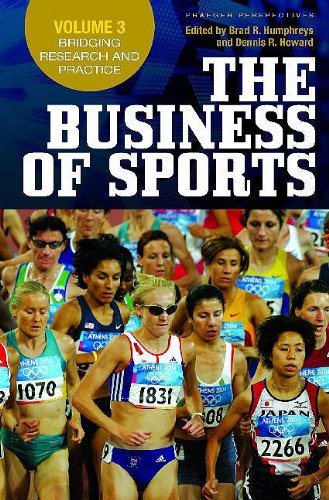 Book The Business of Sports: Volume 3, Bridging Research and Practice (Special Study) free