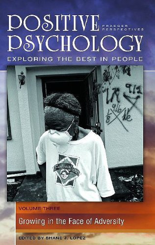 Book Positive Psychology: Exploring the Best in People, Volume 3, Growing in the Face of Adversity free