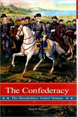 Book The Confederacy: The Slaveholders' Failed Venture (Reflections on the Civil War Era) free