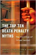Book The Top Ten Death Penalty Myths: The Politics of Crime Control free