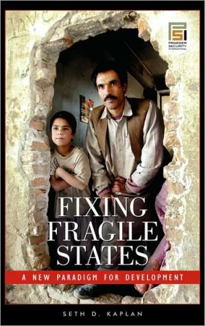 Book Fixing Fragile States: A New Paradigm for Development (Praeger Security International) free