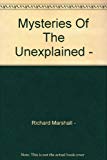 Book Mysteries of the Unexplained: How Ordinary Men and Women Have Experienced the Strange, the Uncanny, and the Incredible free