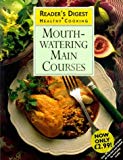 Book "Reader's Digest" Healthy Cooking: Mouth-watering Main Courses ("Reader's Digest" Healthy Cooking) free