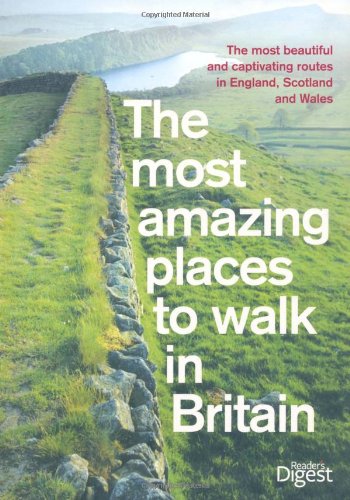 Book The Most Amazing Places to Walk in Britain free