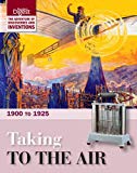 Book Taking To The Air: 1900 To 1925. free