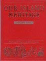 Book Our Island Heritage: Volume 1 From Early Times to the Elizabethans free