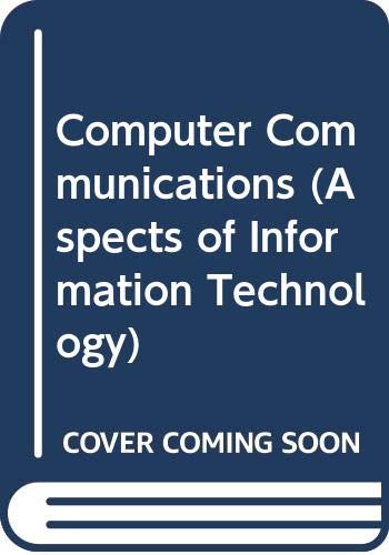 Book Computer Communications (aspects Of Information Technology) (aspects Of Information Technology) free