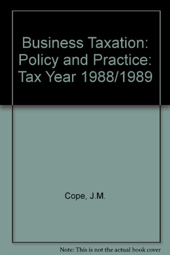 Book Business Taxation: Policy And Practice: Tax Year 1988/ 1989 free