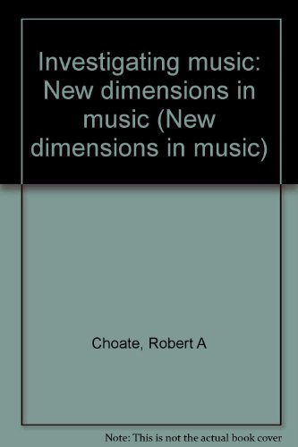 Book Investigating music: New dimensions in music free