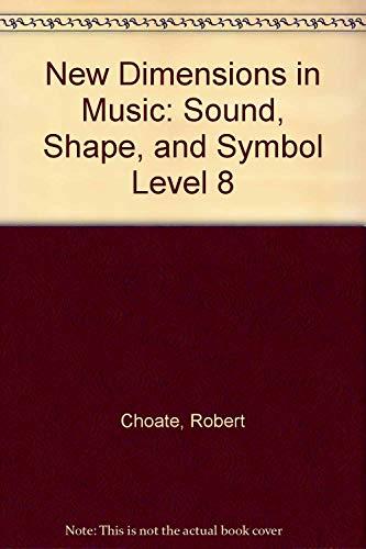 Book New Dimensions in Music: Sound, Shape, and Symbol Level 8 free