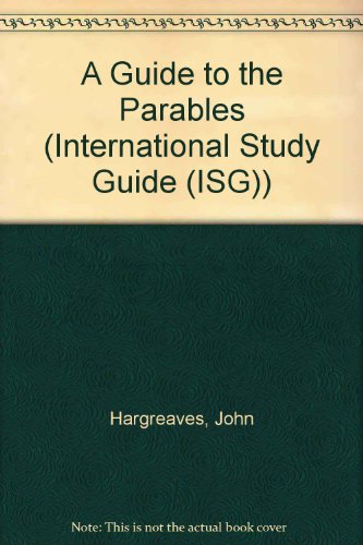 Book A Guide To The Parables (international Study Guide) free