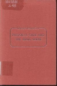 Book Pastoral care and the drug scene (Library of pastoral care) free