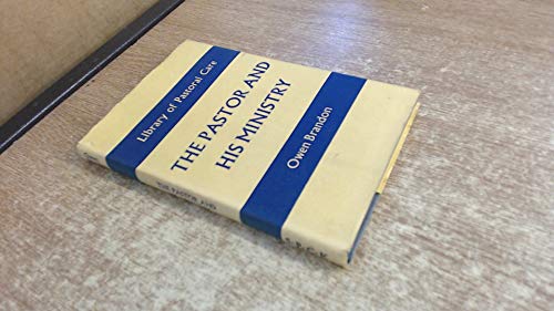 Book The Pastor And His Ministry (the Library Of Pastoral Care) free
