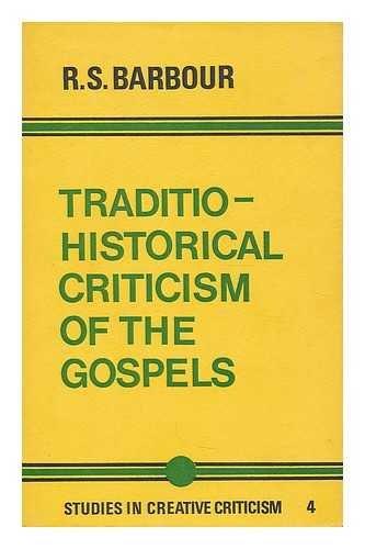 Book Traditio-historical Criticism Of The Gospels: Some Comments On Current Methods free