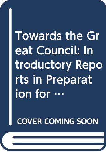 Book Towards the Great Council: introductory reports of the Interorthodox Commission in preparation for the next Great and Holy Council of the Orthodox Church free