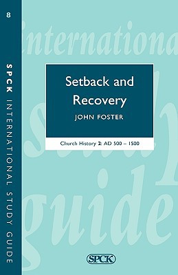Book Setback & Recovery AD 500-1500 : Church History #2 free